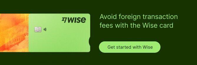 Wise card with no foreign transaction fees for travel internationally